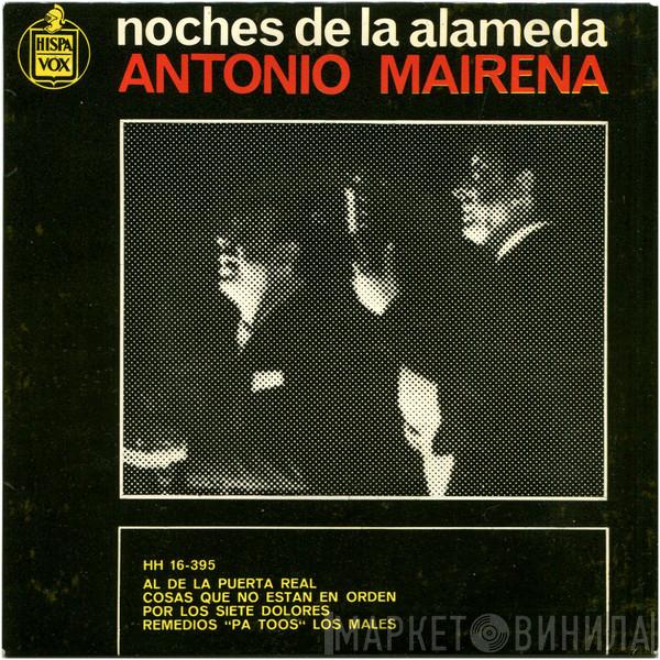 Antonio Mairena - Noches de la Alameda