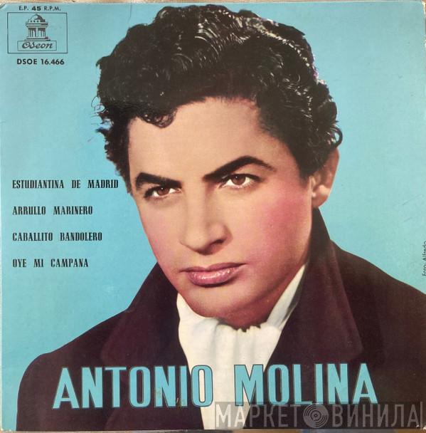 Antonio Molina  - Estudiantina De Madrid