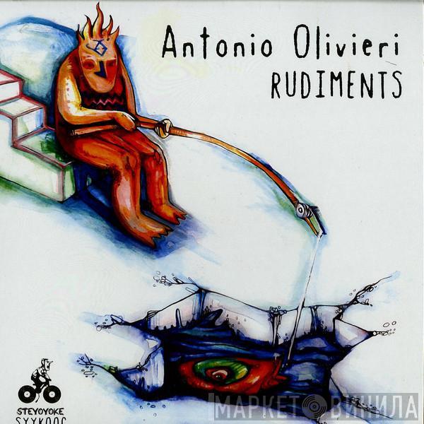 Antonio Olivieri - Rudiments