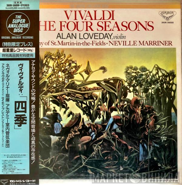 - Antonio Vivaldi , Alan Loveday , The Academy Of St. Martin-in-the-Fields  Sir Neville Marriner  - The Four Seasons, Op.8, Nos.1-4