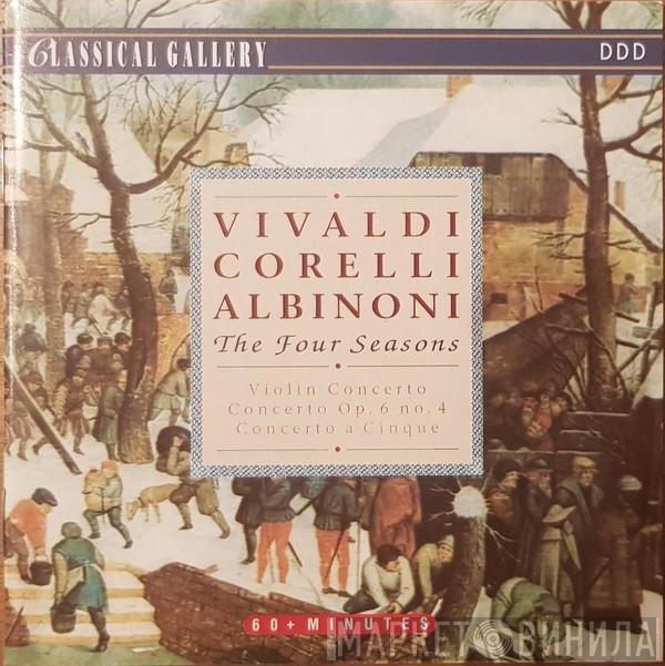 Antonio Vivaldi, Arcangelo Corelli, Tomaso Albinoni - The Four Seasons