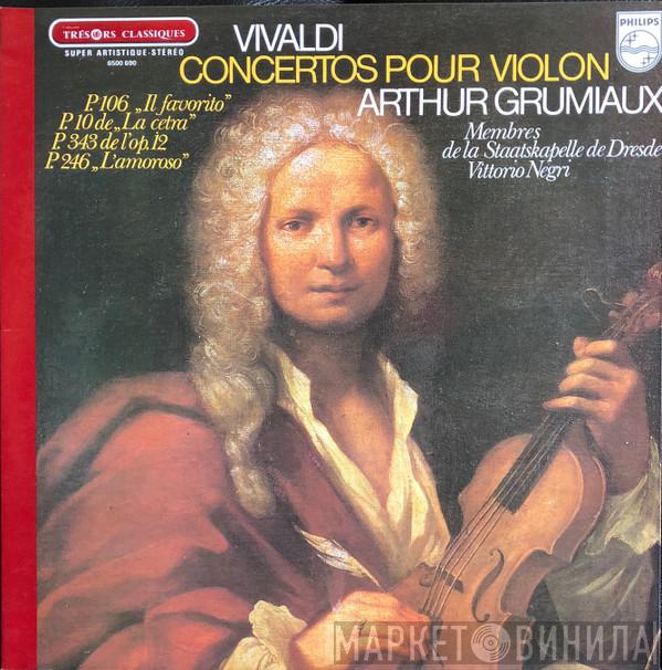 - Antonio Vivaldi , Arthur Grumiaux , Vittorio Negri  Staatskapelle Dresden  - Concertos pour Violon