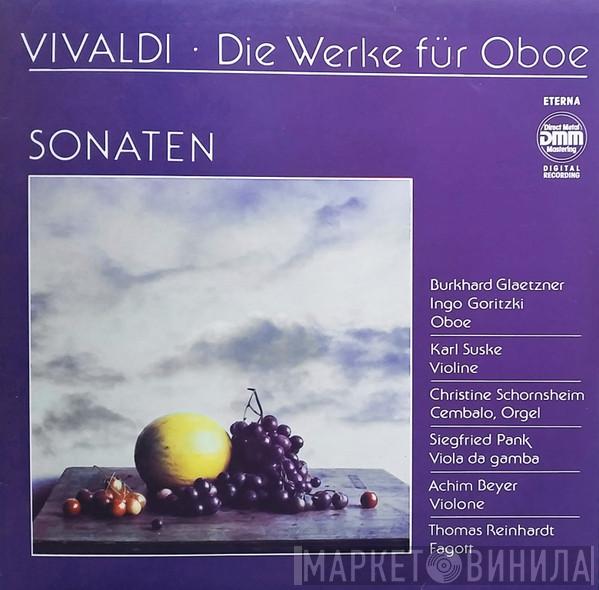 - Antonio Vivaldi , Burkhard Glaetzner , Ingo Goritzki , Karl Suske , Christine Schornsheim , Siegfried Pank , Achim Beyer  Thomas Reinhardt  - Die Werke Für Oboe - Sonaten