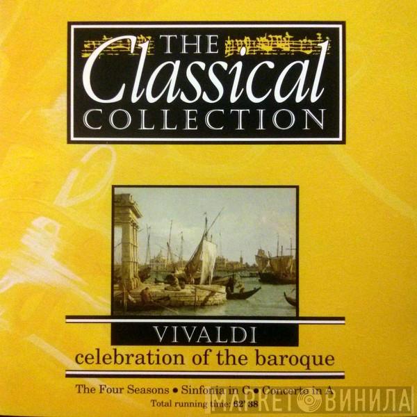 Antonio Vivaldi - Celebration Of The Baroque