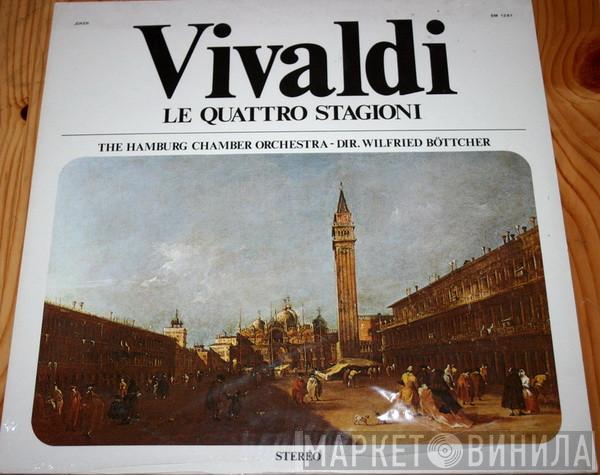 , Antonio Vivaldi Dir. Hamburger Kammerorchester  Wilfried Boettcher  - Le Quattro Stagioni
