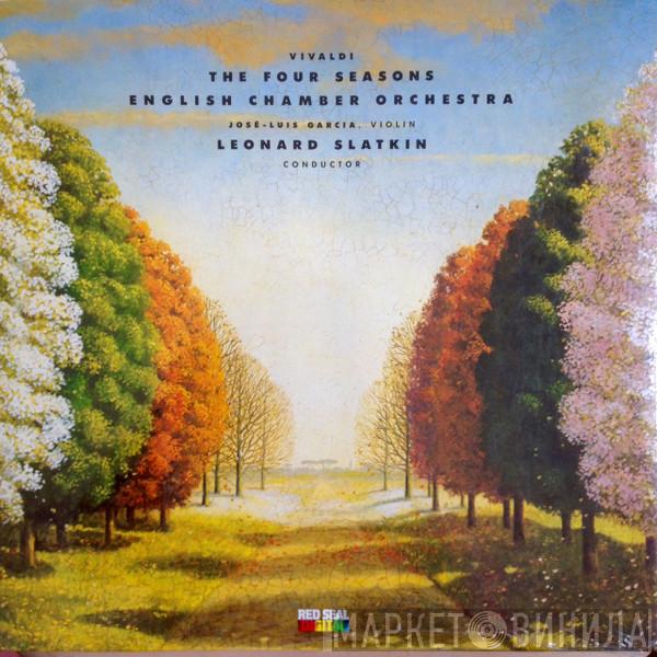 , Antonio Vivaldi , English Chamber Orchestra , Leonard Slatkin  José-Luis Garcia  - The Four Seasons