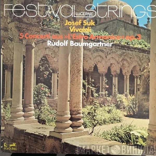 - Antonio Vivaldi , Festival Strings Lucerne , Josef Suk  Rudolf Baumgartner  - 5 Concerti aus „L'estro Armonico” op.3