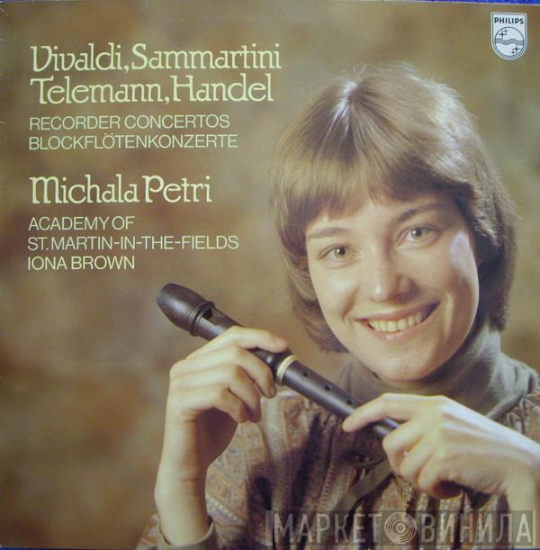Antonio Vivaldi, Giuseppe Sammartini, Georg Philipp Telemann, Georg Friedrich Händel, Michala Petri, The Academy Of St. Martin-in-the-Fields, Iona Brown - Recorder Concertos = Blockflötenkonzerte