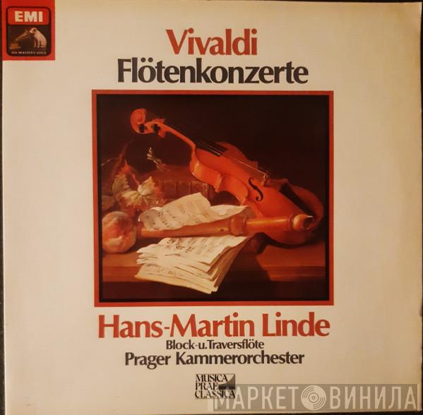 - Antonio Vivaldi , Hans-Martin Linde  Prague Chamber Orchestra  - Flötenkonzerte