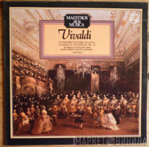 Antonio Vivaldi, I Musici, Severino Gazzelloni, Maria Teresa Garatti - 6 Conciertos Para Flauta, Cuerda Y Continuo, Op. 10