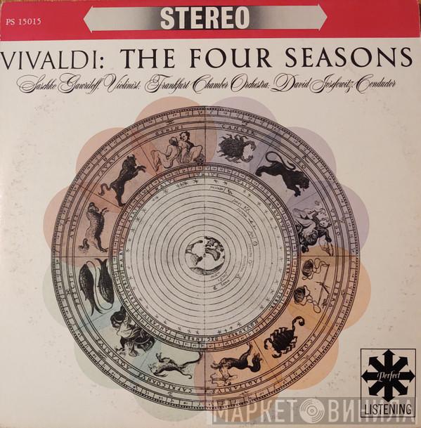 - Antonio Vivaldi , Saschko Gawriloff , Frankfurt Chamber Orchestra  David Josefowitz  - Vivaldi: The Four Seasons