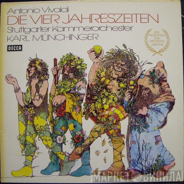 - Antonio Vivaldi , Stuttgarter Kammerorchester  Karl Münchinger  - Die Vier Jahreszeiten