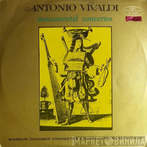 Antonio Vivaldi, Warsaw Philharmonic Chamber Orchestra, Stefan Sutkowski - Vivaldi Instrumental Concertos