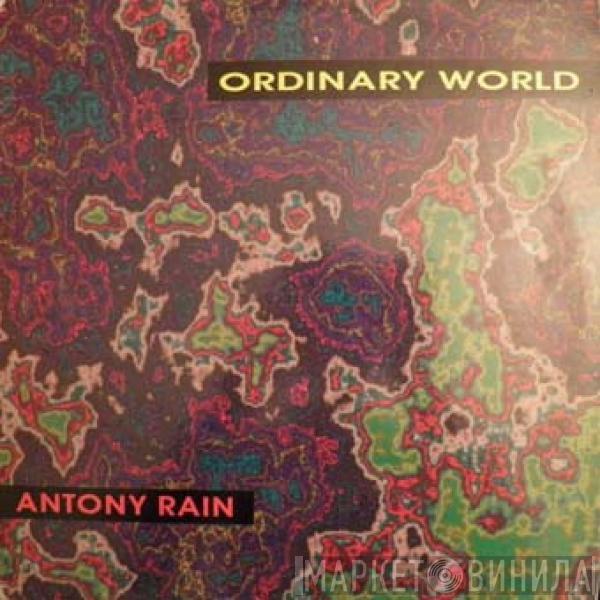 Antony Rain - Ordinary World