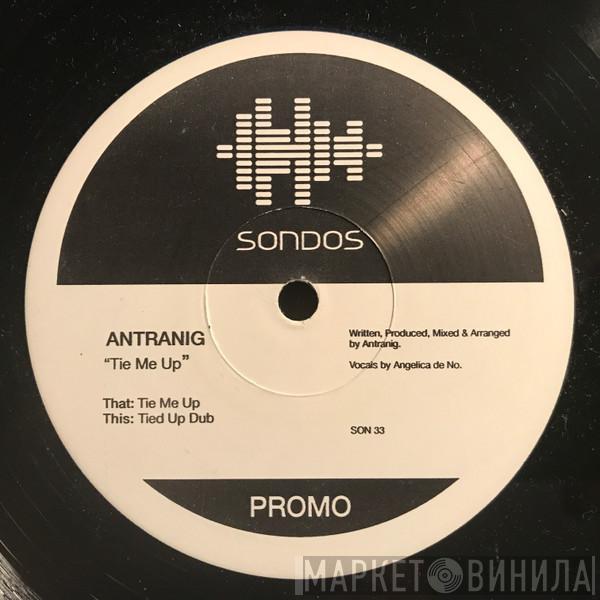 Antranig - Tie Me Up