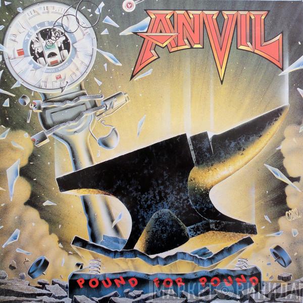 Anvil  - Pound For Pound