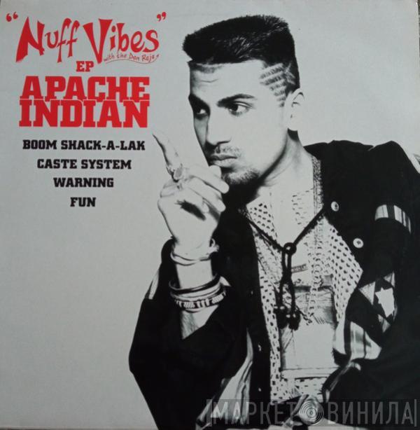 Apache Indian - Nuff Vibes E.P.