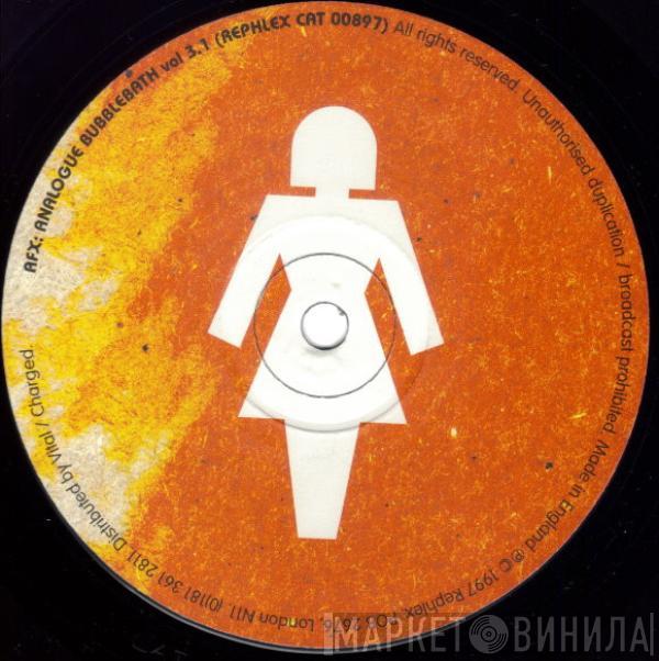  Aphex Twin  - Analogue Bubblebath Vol. 3.1