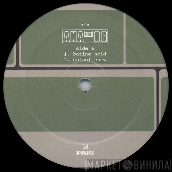  Aphex Twin  - Analord 06