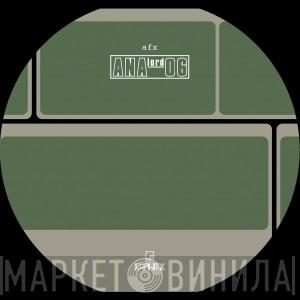  Aphex Twin  - Analord 06