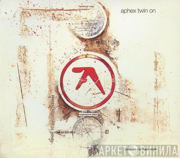  Aphex Twin  - On