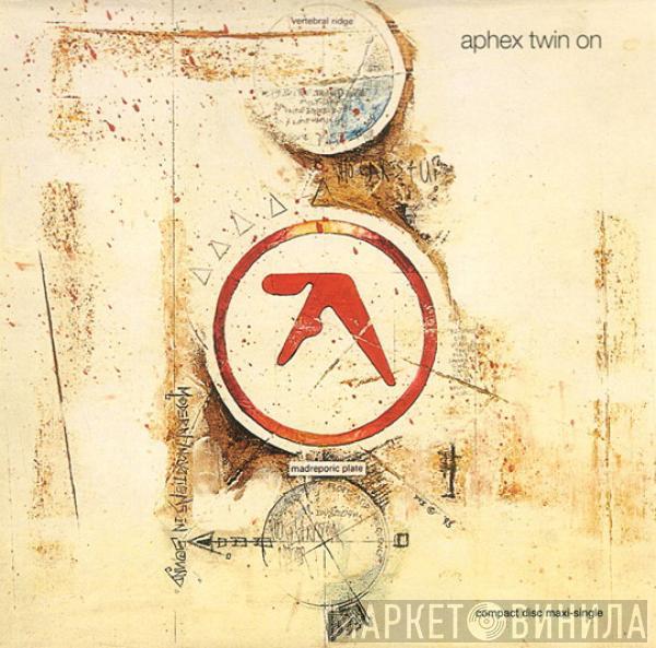  Aphex Twin  - On