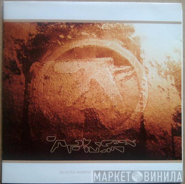  Aphex Twin  - Selected Ambient Works Volume II
