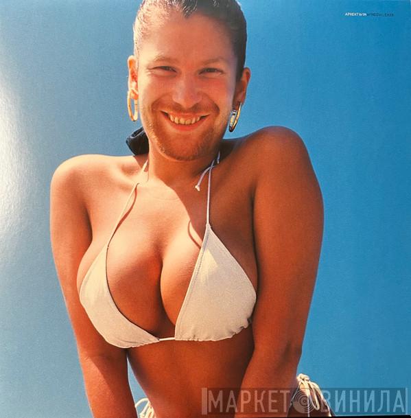 Aphex Twin - Windowlicker