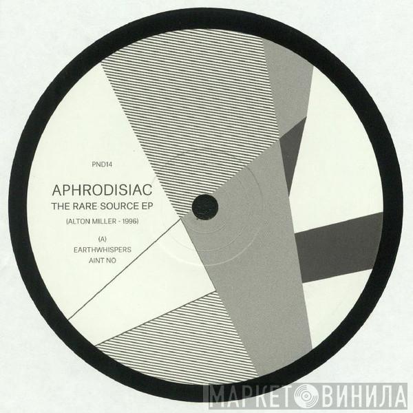 Aphrodisiac  - The Rare Source EP