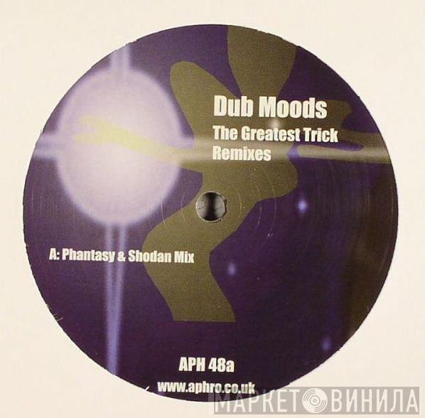 Aphrodite - Dub Moods (The Greatest Trick Remixes)