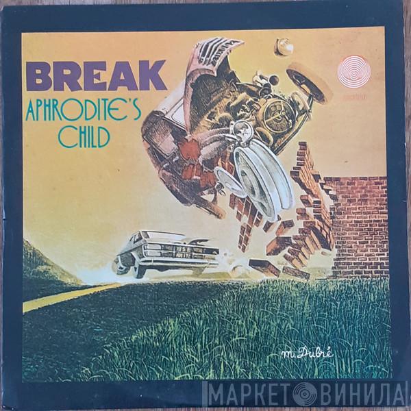  Aphrodite's Child  - Break