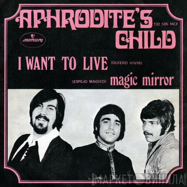 Aphrodite's Child - I Want To Live = Quiero Vivir