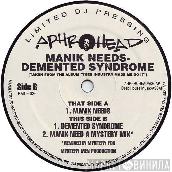 Aphrohead - Manik Needs & Demented Syndrome Remixes