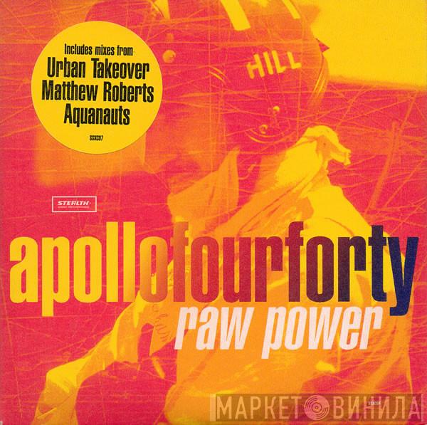 Apollo 440 - Raw Power