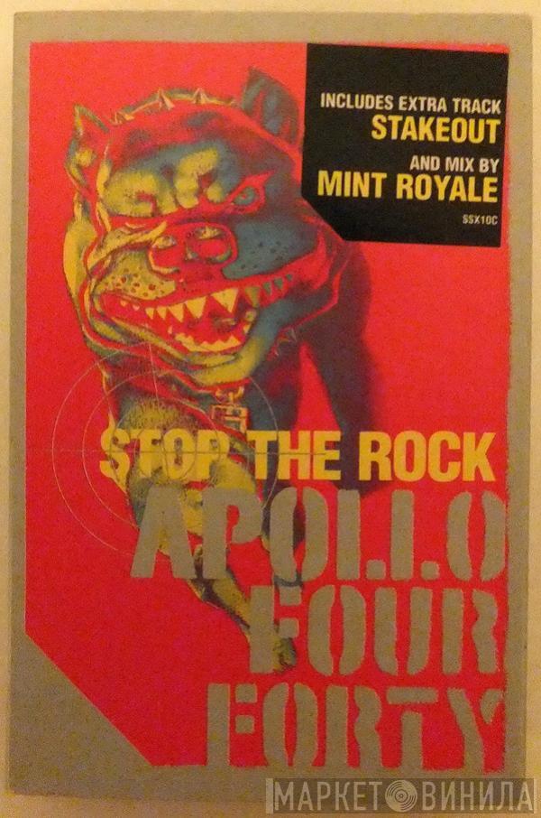 Apollo 440 - Stop The Rock