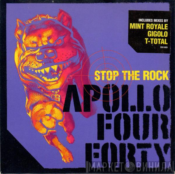 Apollo 440 - Stop The Rock