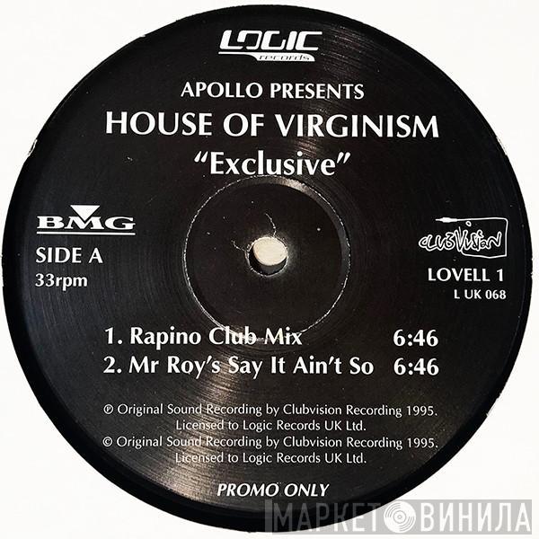Apollo , House Of Virginism - Exclusive