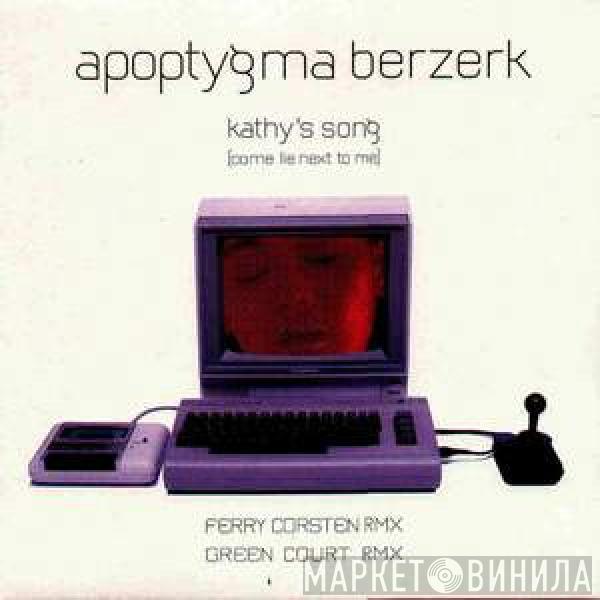 Apoptygma Berzerk - Kathy's Song (Come Lie Next To Me)
