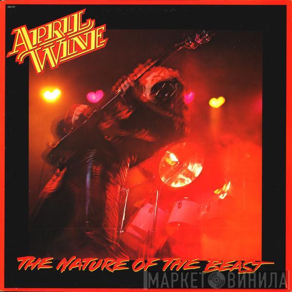 April Wine - The Nature Of The Beast