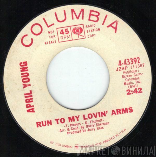 April Young - Run To My Lovin' Arms / You're The One