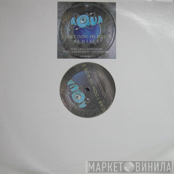 Aqua - Cartoon Heroes (Remixes)