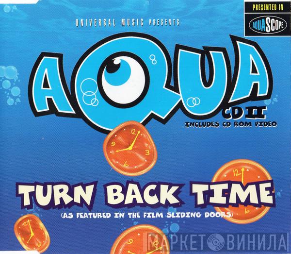 Aqua - Turn Back Time