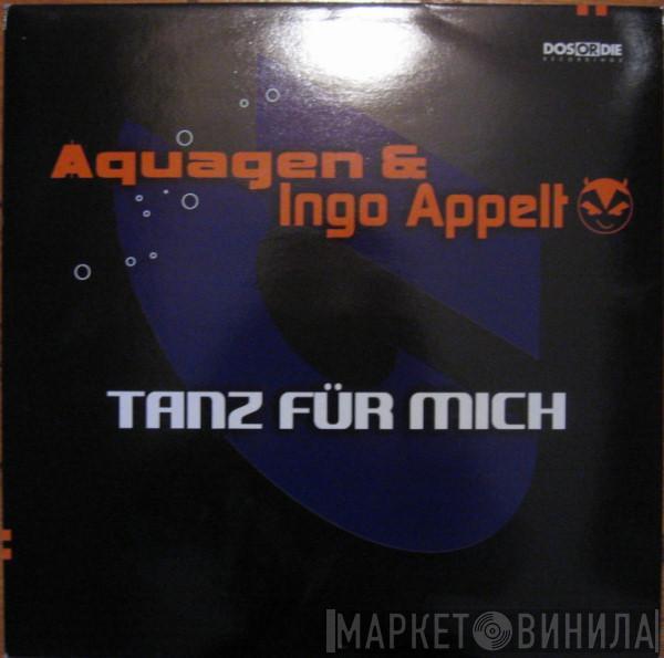 Aquagen, Ingo Appelt - Tanz Für Mich