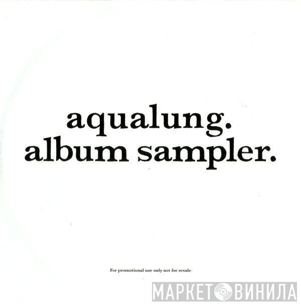 Aqualung - Album Sampler