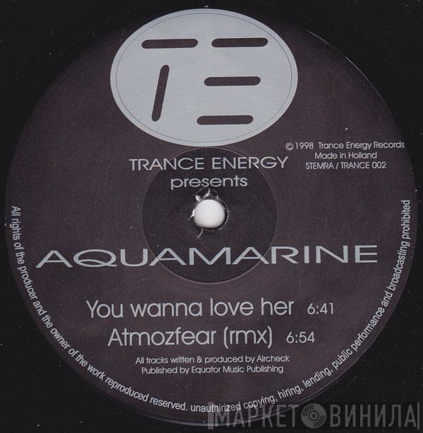 Aquamarine - You Wanna Love Her