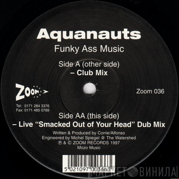 Aquanauts - Funky Ass Music