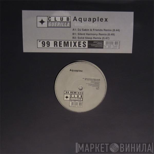 Aquaplex - Brightness ('99 Remixes)