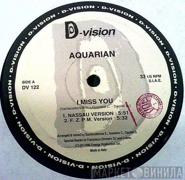 Aquarian  - I Miss You