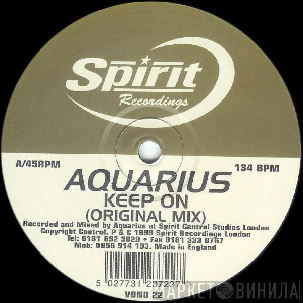 Aquarius  - Keep On