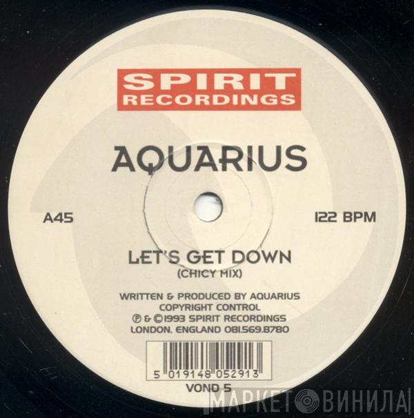 Aquarius  - Let's Get Down